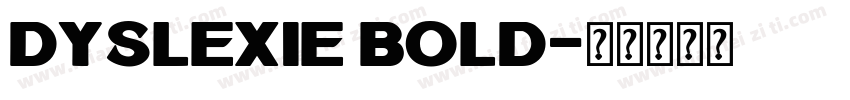 dyslexie bold字体转换